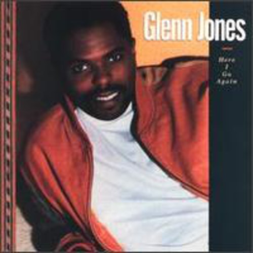 the album cover for Glenn Jones - Here I Go Again