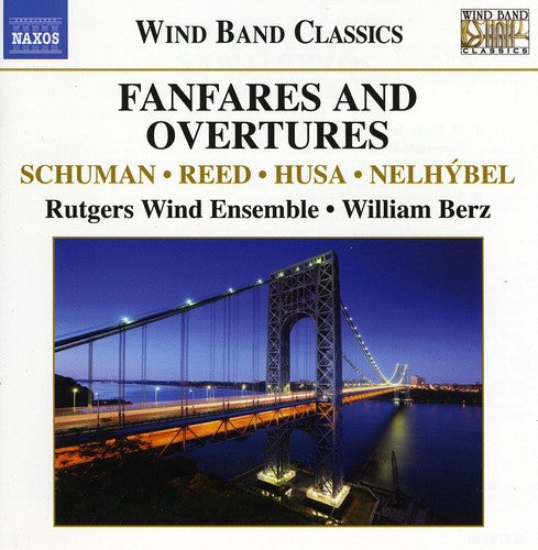 the album cover for Rutgers Wind Ensemble - Fanfares & Overtures for Wind Band