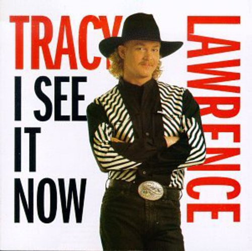 the album cover for Tracy Lawrence - I See It Now