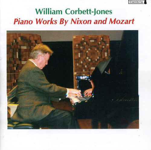 the album cover for Nixon/Mozart - Roger Nixon & William Corbet-Jones Play Mozart