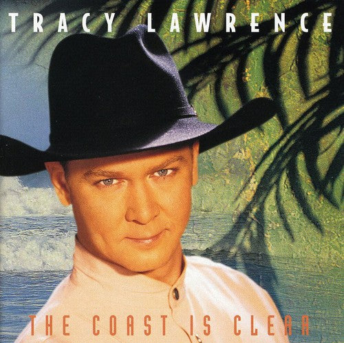 the album cover for Tracy Lawrence - Coast Is Clear