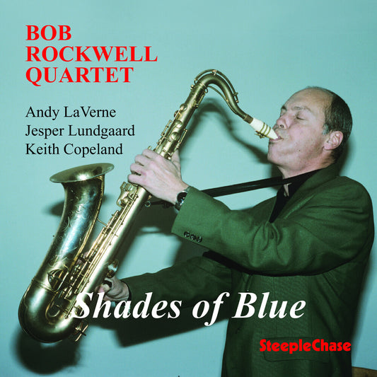the album cover for Bob Rockwell - Shades of Blue