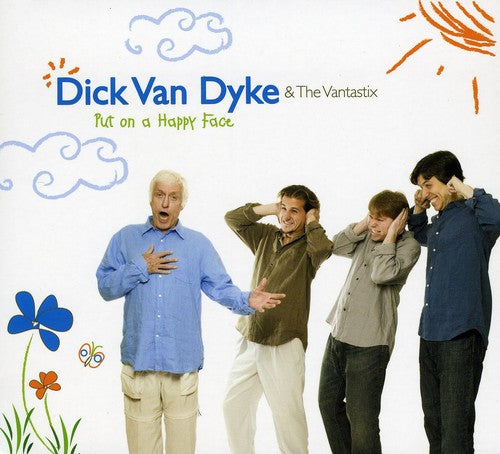 the album cover for Dick Van Dyke & The Vantastix - Put on a Happy Face