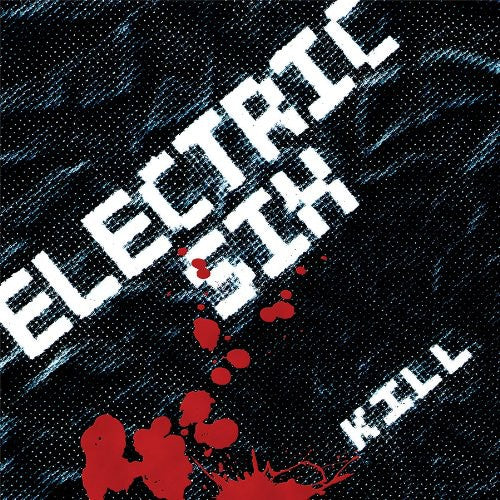 the album cover for Electric Six - Kill