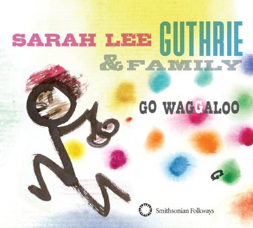 the album cover for Sarah Guthrie Lee & Family - Go Waggaloo