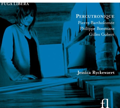 the album cover for Jessica Ryckewaert Marimba - Percutronique