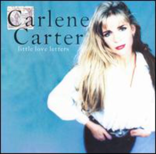 the album cover for Carlene Carter - Little Love Letters