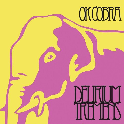 the album cover for OK Cobra - Delirium Tremens