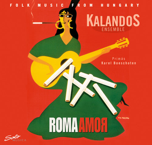 the album cover for Kalandos Ensemble - Roma Amor / Various