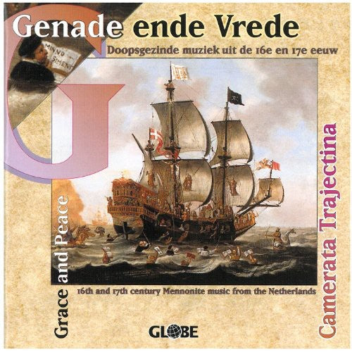 the album cover for Camerata Trajectina - Grace & Peace: Mennonite Music from 16th & 17th