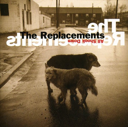The Replacements - All Shook Down [CD]