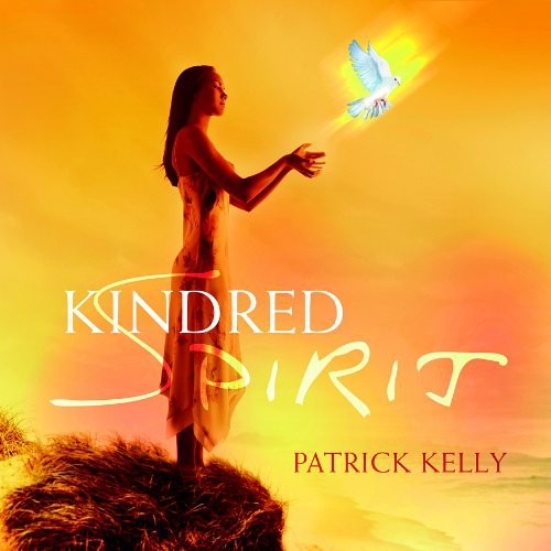 the album cover for Patrick Kelly - Kindred Spirit