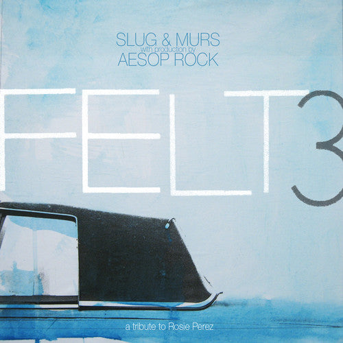 the album cover for Felt - Felt, Vol. 3: A Tribute To Rosie Perez
