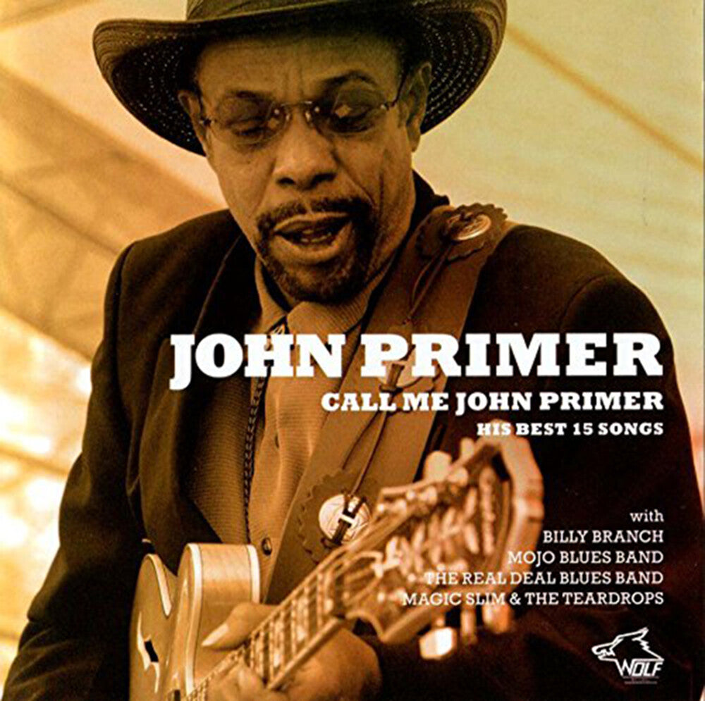 the album cover for John Primer - Call Me John Primer