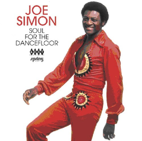 the album cover for Joe Simon - Soul For The Dancefloor [Import]