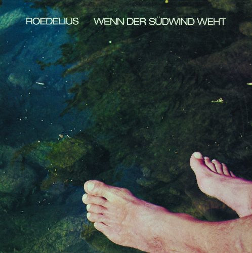 the album cover for Roedelius - Wenn Der Sudwind Weht