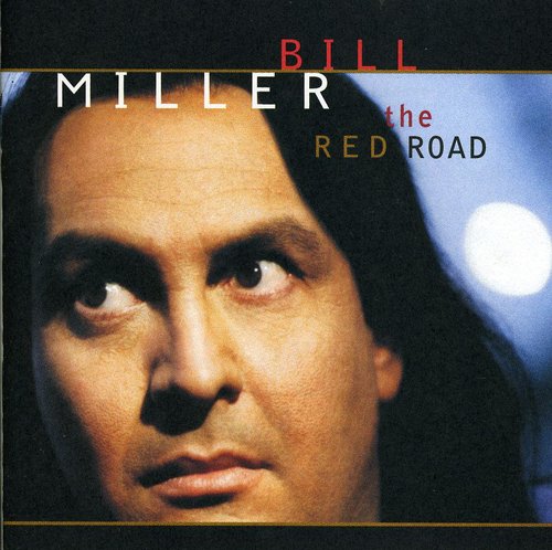 the album cover for Bill Miller - Red Road