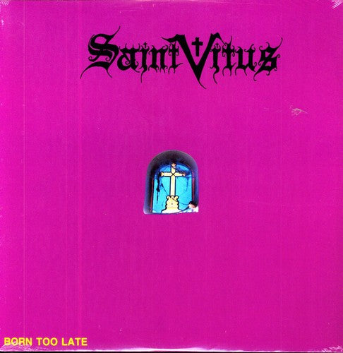 the album cover for Saint Vitus - Born Too Late