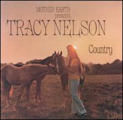 the album cover for Tracy Nelson - Tracy Nelson Country