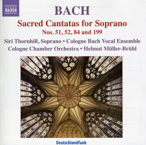 the album cover for Siri Karoline Thornhill - Soprano Cantatas for Soprano Nos 51 52 84 & 199