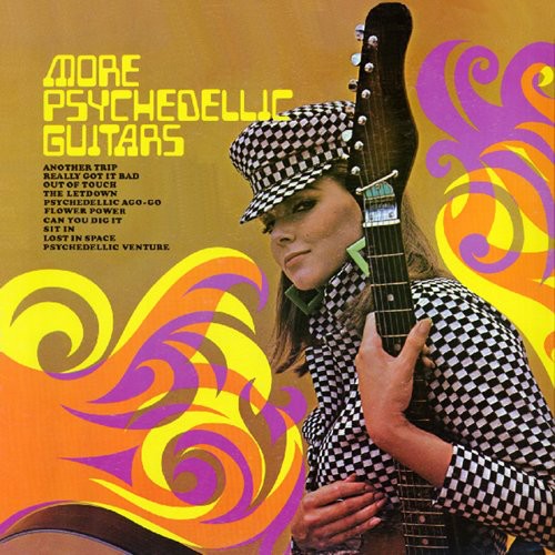 the album cover for More Psychedelic Guitars/Psychedelic Visions - More Psychedelic Guitars/Psychedelic Visions