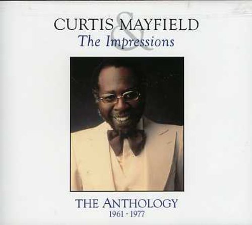 the album cover for Curtis Mayfield & Impressions - Anthology