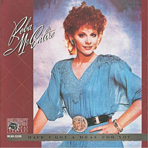 the album cover for Reba McEntire - Have I Got a Deal for You