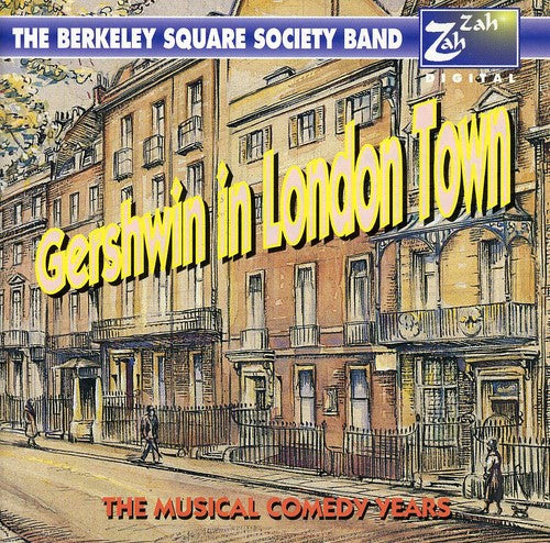 the album cover for George Gershwin - Gershwin In London Town