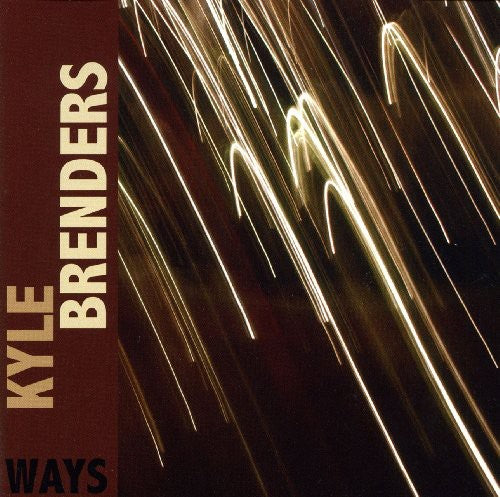 the album cover for Kyle Brenders - Ways