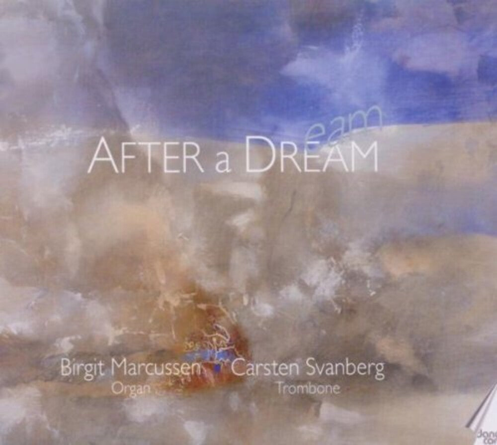the album cover for Nielsen / Purcell / Brahms / Marcussen / Svanberg - After A Dream