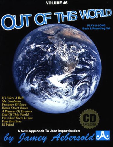 the album cover for Jamey Aebersold Play-A-Long - Out Of This World