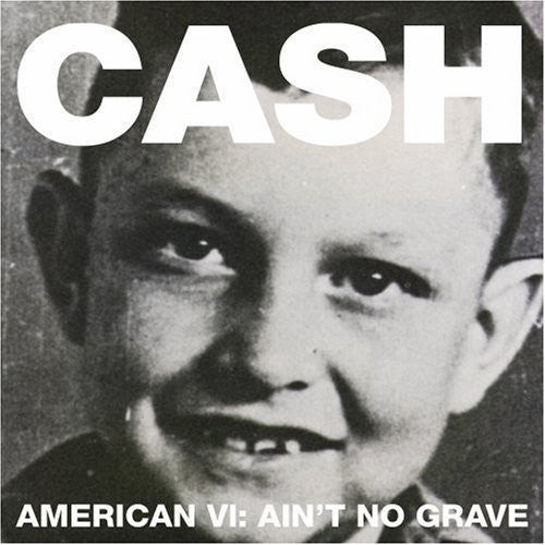 Johnny Cash - American VI: Ain't No Grave [VINYL]