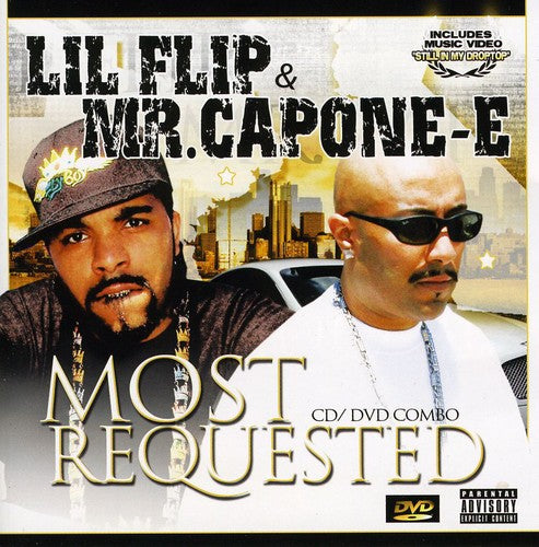 the album cover for Mr Capone-E & Lil Flip - Most Requested