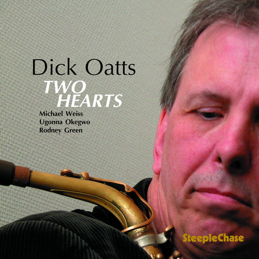 the album cover for Dick Oatts - Two Hearts [Import]