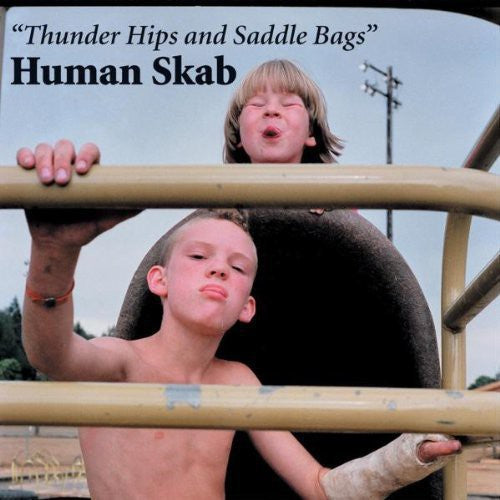 the album cover for Human Skab - Thunder Hips and Saddle Bags