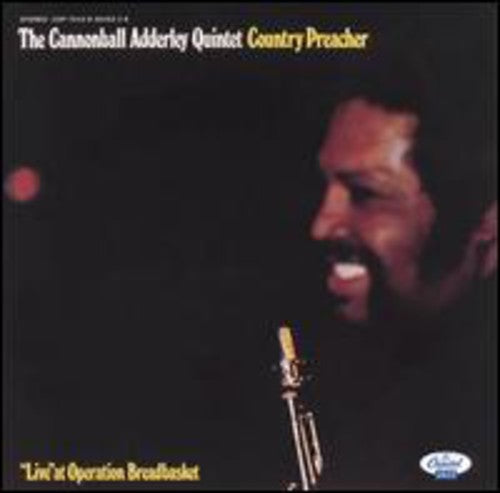 the album cover for Cannonball Adderley Quintet - Country Preacher: Live at Operation Breadbasket