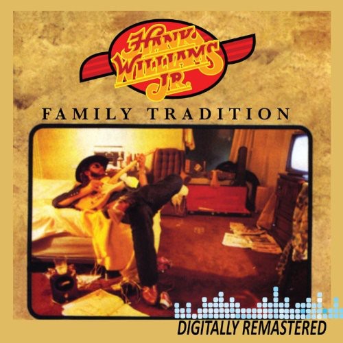 the album cover for Hank Williams Jr. - Family Tradition