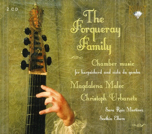 the album cover for J.A. FORQUERAY - Chamber Music for Harpsichord & Viola Da Gamba