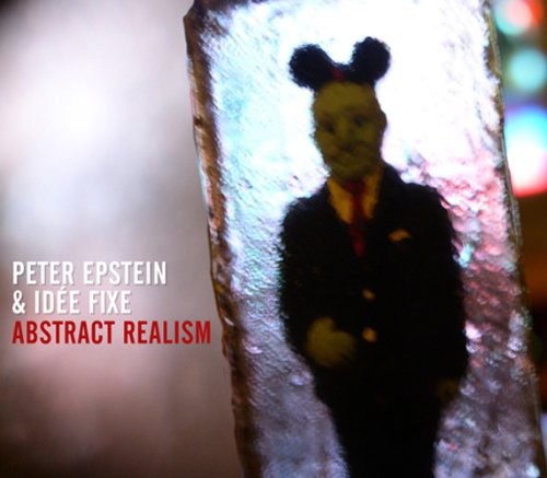 the album cover for IdÃ©e Fixe - Abstract Realism