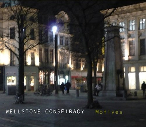 the album cover for Wellstone Conspiracy - Motives