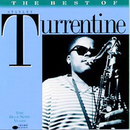 the album cover for Stanley Turrentine - Best of