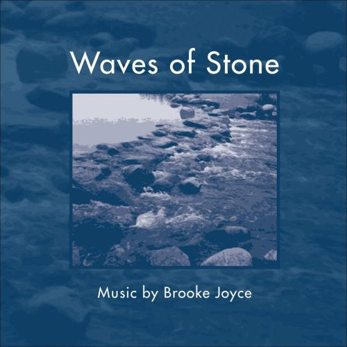 the album cover for Brooke Joyce - Waves of Stone