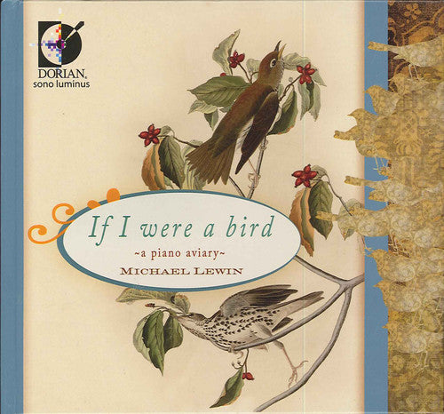the album cover for C.T. Griffes - If I Were a Bird: A Piano Aviary