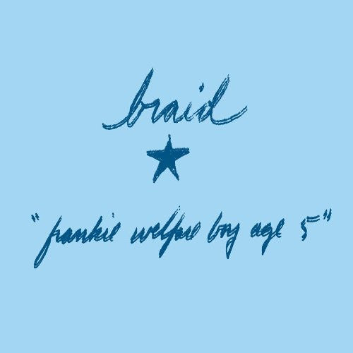 the album cover for Braid - Frankie Welfare Boy Age Five