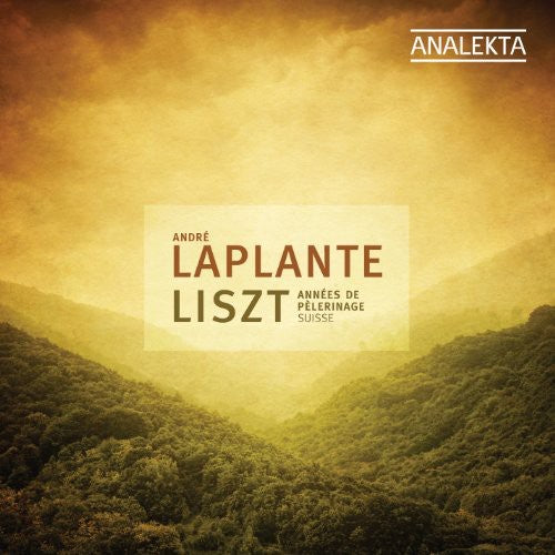 the album cover for AndrÃ© Laplante - Annees de Pelerinage