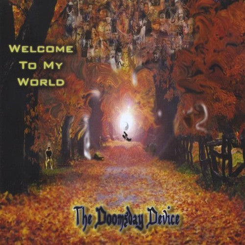 the album cover for The Doomsday Device - Welcome to My World