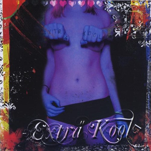 the album cover for Extra Kool - Chronicles Of An American Waster [Even's Dead]