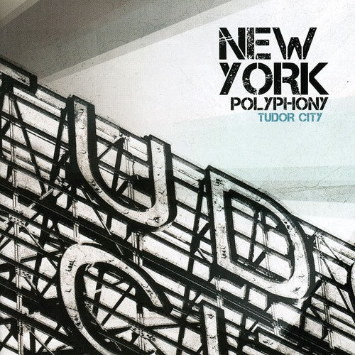 the album cover for New York Polyphony - Tudor City