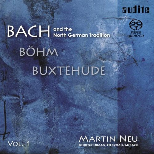 the album cover for Martin Neu - North German Tradition / Bach 1