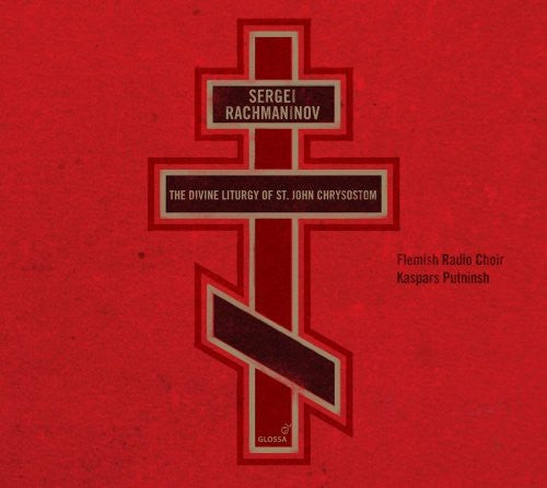 the album cover for Rachmaninoff / Flemish Radio Choir / Putninsh - Divine Liturgy of St John Chrysostom